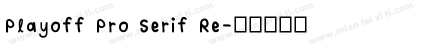 Playoff Pro Serif Re字体转换